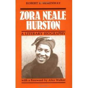   Hurston A Literary Biography [Paperback] Robert E. Hemenway Books
