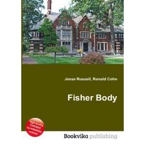  Fisher Body Ronald Cohn Jesse Russell Books