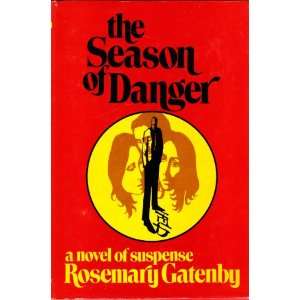  The Season of Danger rosemary gatenby Books