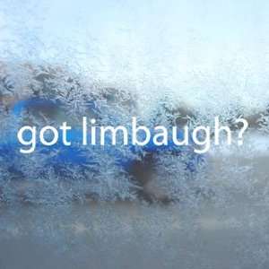  Got Limbaugh? White Decal Rush Conservative GOP Car White 