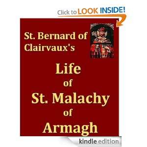  St. Bernard of Clairvauxs Life of St. Malachy of Armagh 