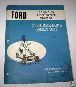 Ford Series 60 65 Rider Mower Tractor Operators Manual  