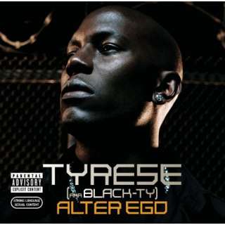  Alter Ego Tyrese