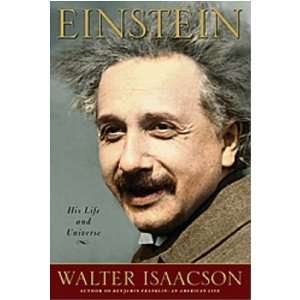  By Walter Isaacson Einstein His Life and Universe 