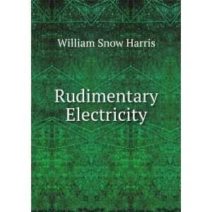  Rudimentary Electricity William Snow Harris Books