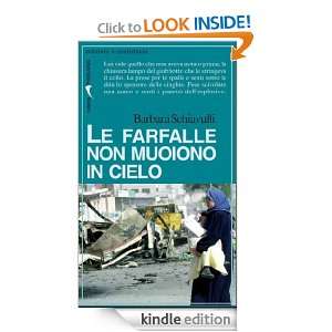 Le farfalle non muoiono in cielo (Italian Edition) Barbara Schiavulli 