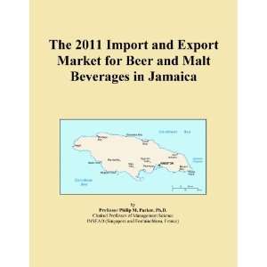   2011 Import and Export Market for Beer and Malt Beverages in Jamaica