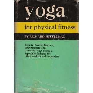  Yoga for Physical Fitness Richard Hittleman Books