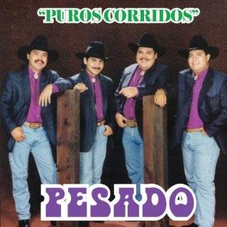 Puros Corridos by Grupo Pesado ( Audio CD   2008)