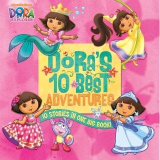 Doras 10 Best Adventures (Dora the Explorer) Hardcover by Various